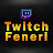 Twitch Feneri