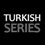 Turkish Series  YouTube Profile Photo