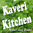 Kaveri Kitchen. mother's tasty recipes