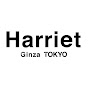 Harriet Ginza / TOKYO / Nagoya