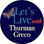Let's Live with Thurman Greco YouTube Profile Photo