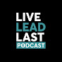 Live Lead Last Podcast YouTube Profile Photo