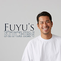 fuyu&#39;s kitchen