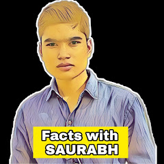 Facts with SAURABH