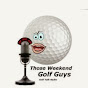 Weekend Golf Guys YouTube Profile Photo