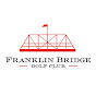 Franklin Bridge Golf Club YouTube Profile Photo