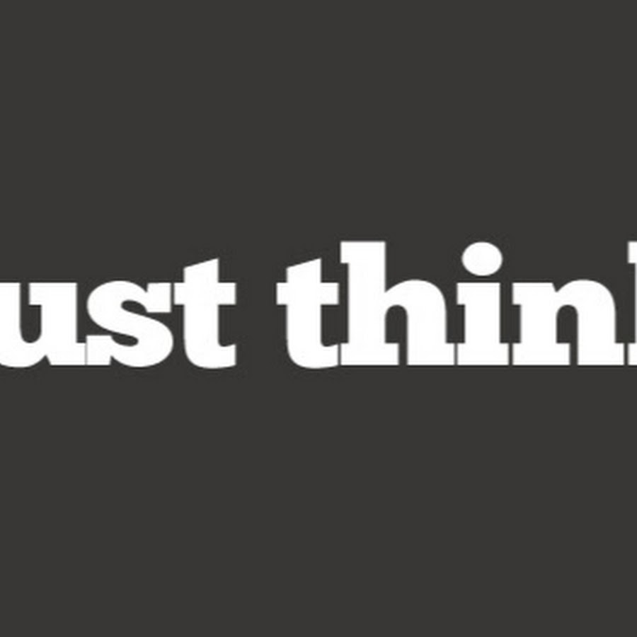 Just think ютуб. шерлок холмс бенедикт камбербэтч думает. Just think. Don't think just do it. Just think.
