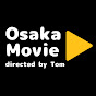 Tom's Osaka Movie/トムの大阪動画