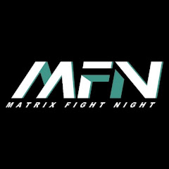 MFN - Matrix Fight Night