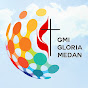 GMI GLORIA Medan YouTube Profile Photo