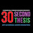 30 seconds THESIS