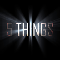 5 THINGS thumbnail
