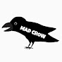 MAD CROW