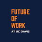 Future of Work UC Davis YouTube Profile Photo