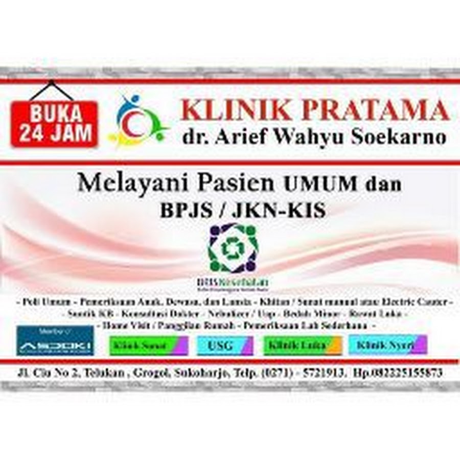 Klinik Pratama 24 Jam Dr Arief Wahyu Soekarno Youtube