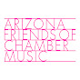 Arizona Friends of Chamber Music YouTube Profile Photo