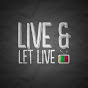LiveAnd LetLiveTv - @LiveandLetLiveTV YouTube Profile Photo