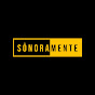 Cosa vuol dire sonoramente?