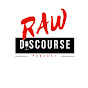 Raw Discourse YouTube Profile Photo