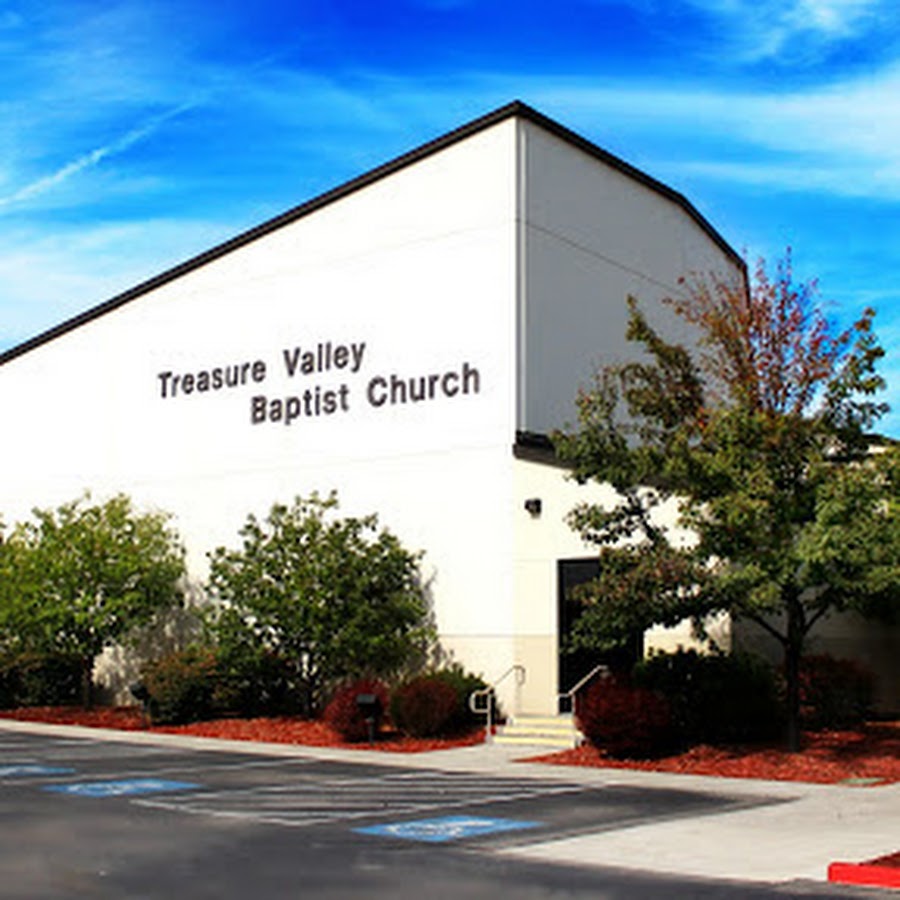 Treasure Valley Baptist Church Youtube