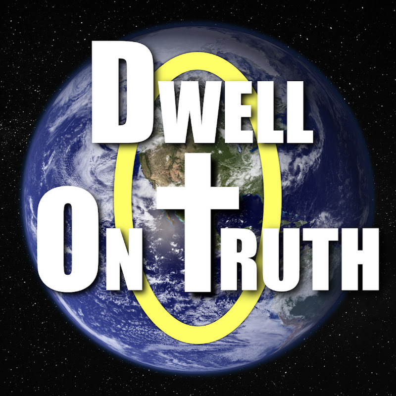 Dwell On Truth
