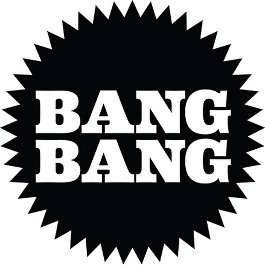 Blink bang bang born. Bang надпись. N Bags. Bang картинка. Ban ban.