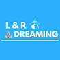 L & R Dreaming YouTube Profile Photo