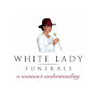 White Lady Funerals - @WhiteLadyFunerals YouTube Profile Photo