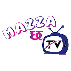 Mazza Chha TV