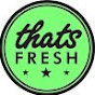 Thats Fresh