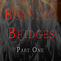 Burning Bridges YouTube Profile Photo