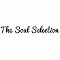 The Soul Selection - @TheSoulSelection YouTube Profile Photo