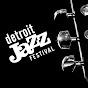 Detroit Jazz Festival YouTube Profile Photo
