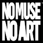 No Muse No Art - Youtube