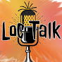 Loc Talk YouTube Profile Photo