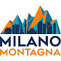 Dove andare in montagna Milano?
