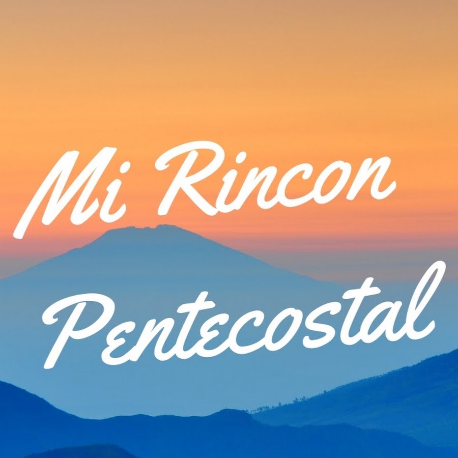 Mi Rincon Pentecostal - YouTube