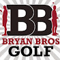 Bryan Bros Golf - @BryanBrosGolf YouTube Profile Photo