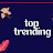 Top Trending