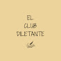 El Club Diletante YouTube Profile Photo