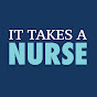 It Takes A Nurse YouTube Profile Photo