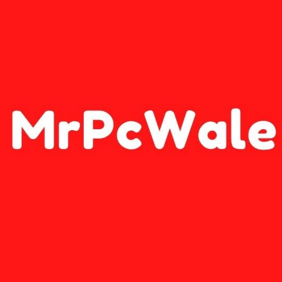 Mr Pc Wale Youtube