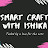 Smart Craft With Ishika