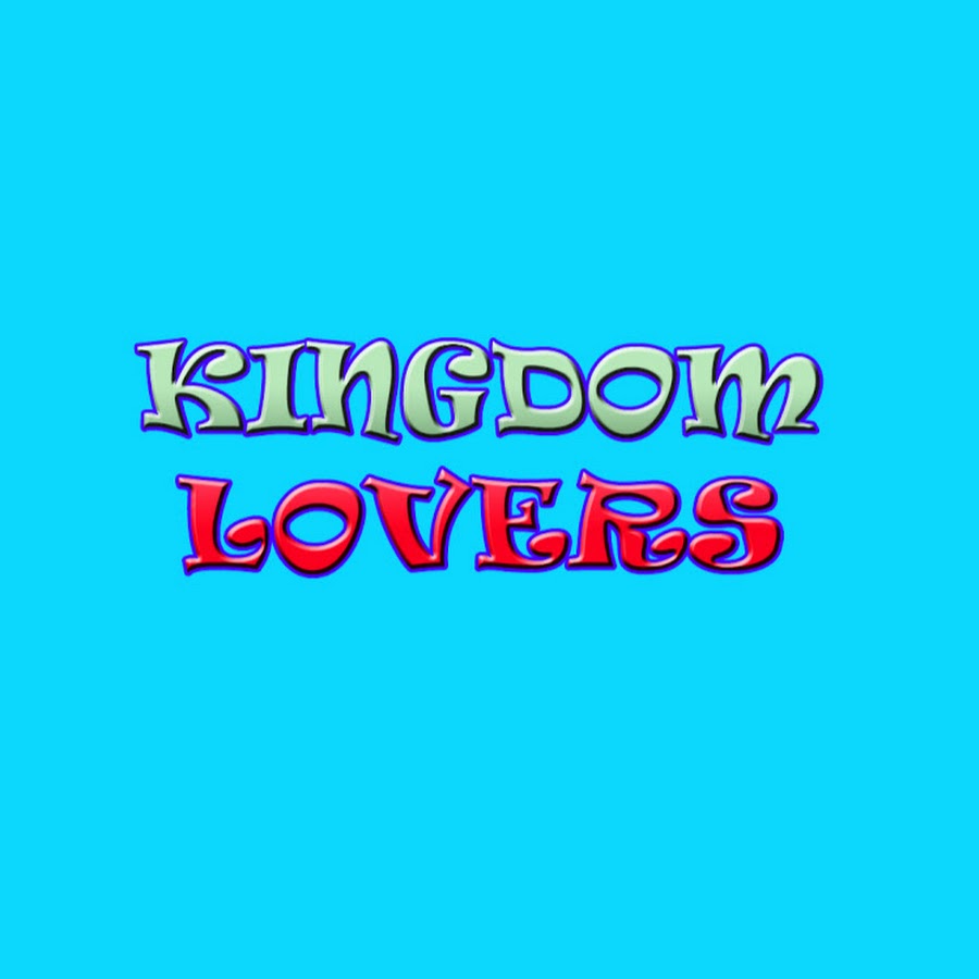 Kingdom Lovers - YouTube