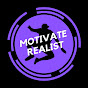 Motivate Realist YouTube Profile Photo