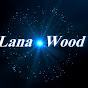 Lana Wood YouTube Profile Photo