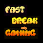 Fast Break Gaming YouTube Profile Photo