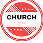 CHURCH SHOW YouTube Profile Photo