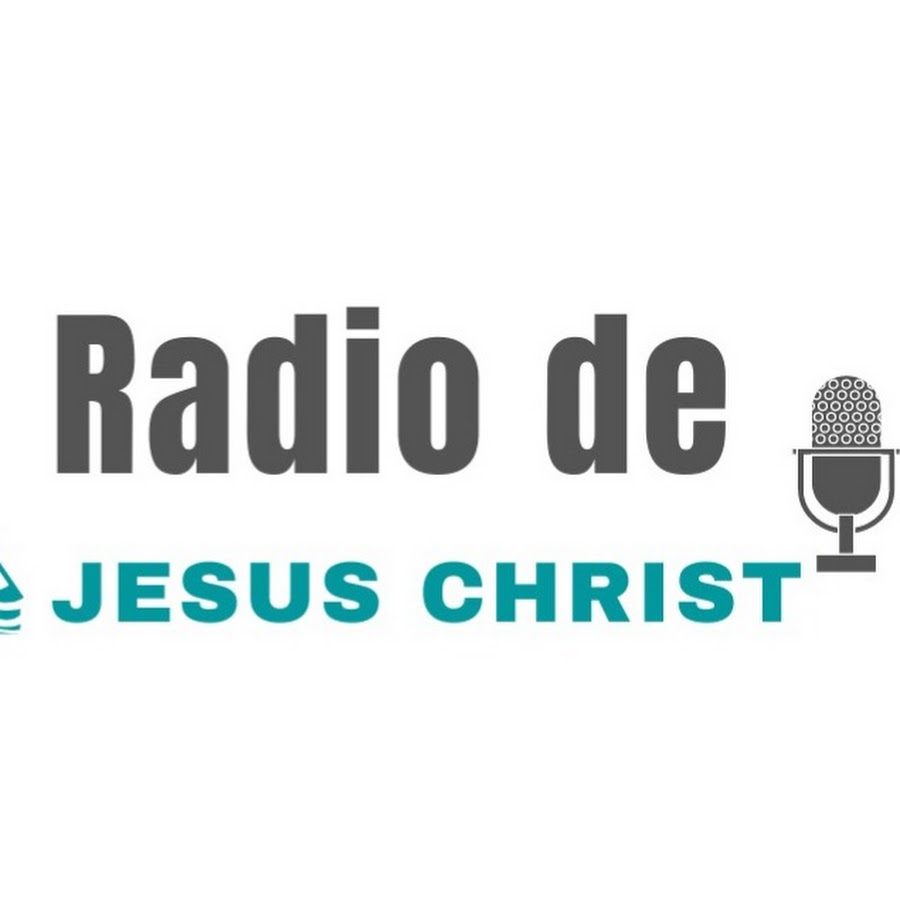Radio de Jésus-Christ - YouTube