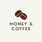 Money & Coffee YouTube Profile Photo